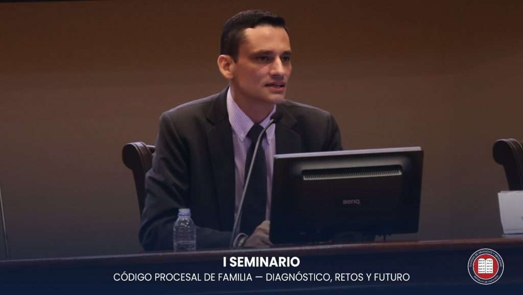 Casa llena en el Primer Seminario: Código Procesal de Familia: Diagnóstico, Retos y Futuro.