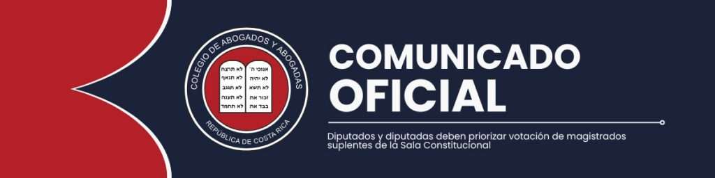 Diputados y diputadas deben priorizar votación de magistrados suplentes de la Sala Constitucional