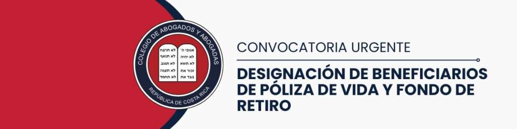 Convocatoria Urgente: Actualice sus beneficiarios